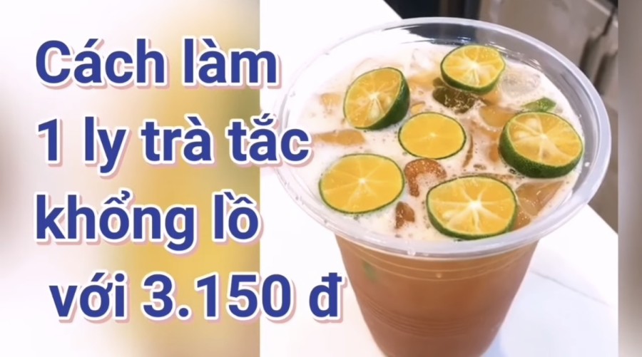 Cách làm một ly trà tắc khổng lồ bán giá 10k