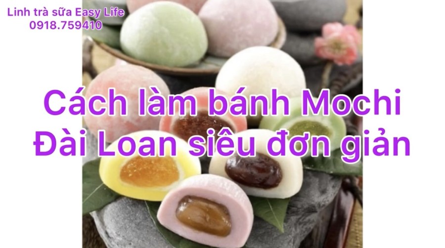 Cách làm bánh Mochi Đài Loan siêu đơn giản