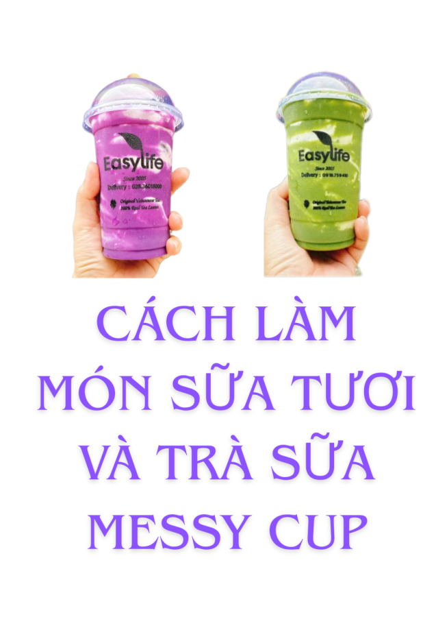 Cách làm sữa tươi, trà sữa Messy cup