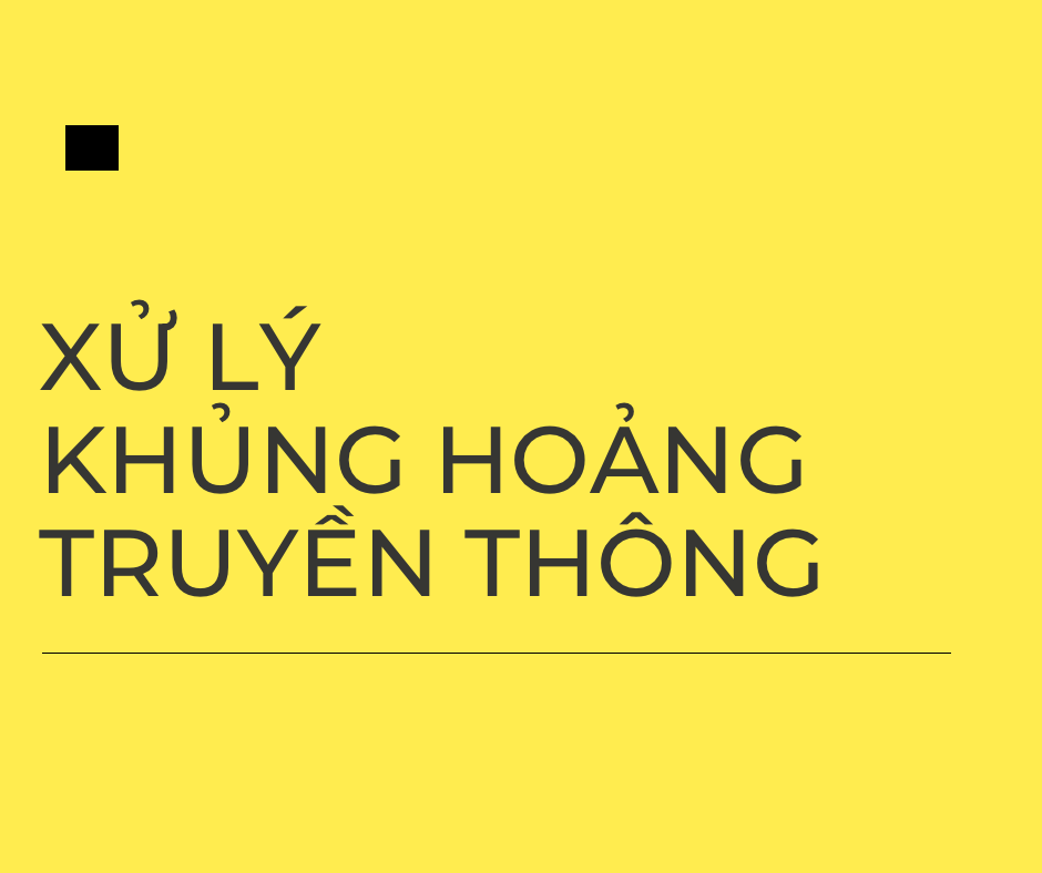 Xử lý khủng hoảng truyền thông - Phần 3